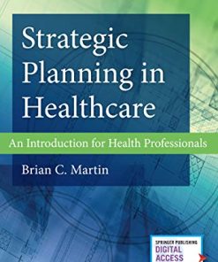 Strategic Planning in Healthcare: An Introduction for Health Professionals