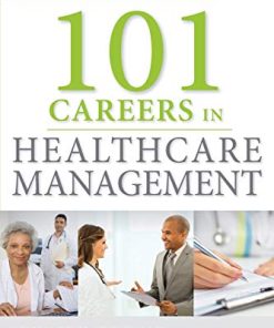 101 Careers in Healthcare Management, 2nd Edition (PDF)