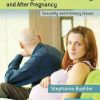 Counseling Couples Before, During, and After Pregnancy: Sexuality and Intimacy Issues (PDF)