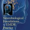 Neurobiological Foundations for EMDR Practice, Second Edition (PDF)