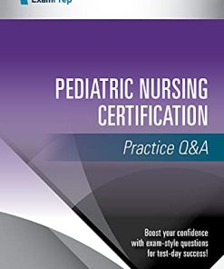 Pediatric Nursing Certification Practice Q&A (PDF)