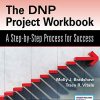 The DNP Project Workbook: A Step-by-Step Process for Success (PDF)