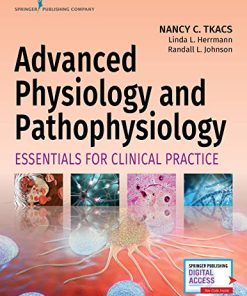 Advanced Physiology and Pathophysiology: Essentials for Clinical Practice (PDF)