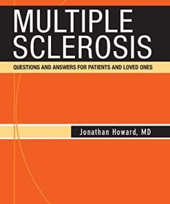 Multiple Sclerosis: Questions and Answers for Patients and Loved Ones