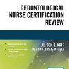 Gerontological Nurse Certification Review, Third Edition (PDF)