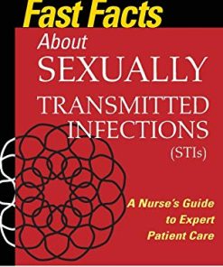 Fast Facts About Sexually Transmitted Infections (STIs): A Nurse’s Guide to Expert Patient Care (PDF)