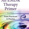 An EMDR Therapy Primer, Second Edition