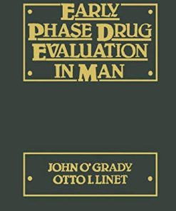 Early Phase Drug Evaluation in Man (PDF)