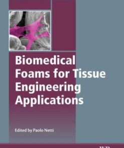 Biomedical Foams for Tissue Engineering Applications