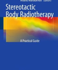 Stereotactic Body Radiotherapy: A Practical Guide (PDF)