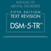 Diagnostic and Statistical Manual of Mental Disorders, Text Revision Dsm-5-tr, 5th Edition (EPUB + Converted PDF)