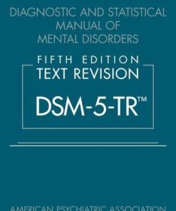 Diagnostic and Statistical Manual of Mental Disorders, Text Revision Dsm-5-tr, 5th Edition (EPUB + Converted PDF)