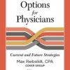 Affiliation Options for Physicians : Current and Future Strategies (AZW3)