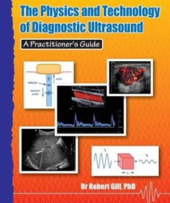 The Physics and Technology of Diagnostic Ultrasound: A Practitioner’s Guide (EPUB)