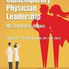 Reframing Contemporary Physician Leadership: We Started as Heroes (EPUB)