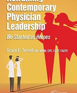 Reframing Contemporary Physician Leadership: We Started as Heroes (EPUB)