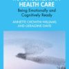 Successful Change Management in Health Care Being Emotionally and Cognitively Ready 2022 Original pdf