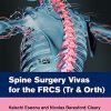 Spine Surgery Vivas for the FRCS (Tr & Orth) (PDF)