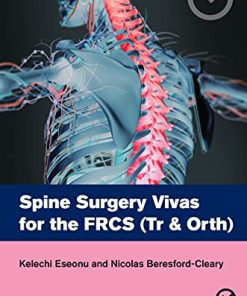 Spine Surgery Vivas for the FRCS (Tr & Orth) (PDF)