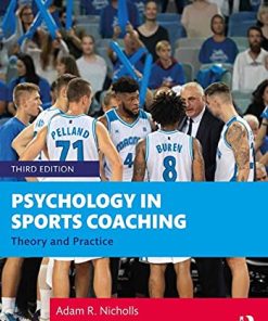 Psychology in Sports Coaching: Theory and Practice, 3rd Edition (PDF)