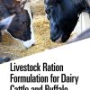 Livestock Ration Formulation for Dairy Cattle and Buffalo (PDF)