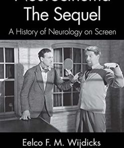 Neurocinema–The Sequel: A History of Neurology on Screen (PDF)