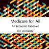 Medicare for All: An Economic Rationale (PDF)