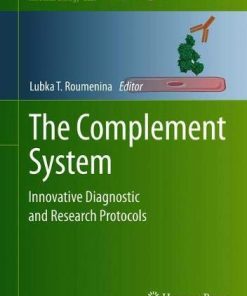 The Complement System: Innovative Diagnostic and Research Protocols (PDF)