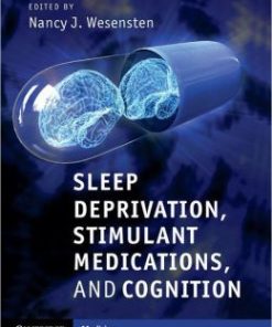 Sleep Deprivation, Stimulant Medications, and Cognition