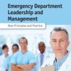 Emergency Department Leadership and Management: Best Principles and Practice