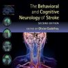 The Behavioral and Cognitive Neurology of Stroke