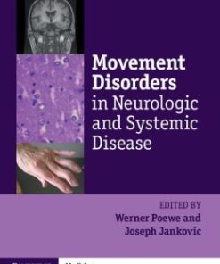 Movement Disorders in Neurologic and Systemic Disease