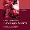 Gates and Rowan’s Nonepileptic Seizures, 4ed (PDF)