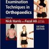 Examination Techniques in Orthopaedics, 2ed (PDF)