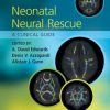 Neonatal Neural Rescue: A Clinical Guide