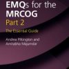 EMQs for the MRCOG Part 2: The Essential Guide