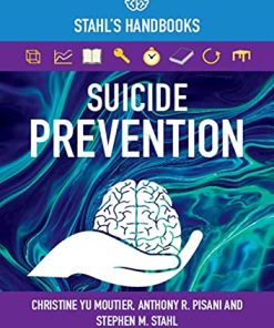 Suicide Prevention: Stahl’s Handbooks (Stahl’s Essential Psychopharmacology Handbooks) (PDF)