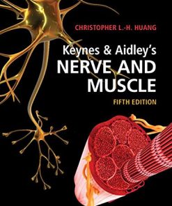 Keynes & Aidley’s Nerve and Muscle, 5th Edition (PDF)