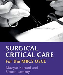 Surgical Critical Care (For the MRCS OSCE), 3rd Edition (PDF)