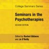 Seminars in the Psychotherapies (College Seminars Series) (PDF)