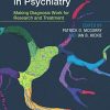 Clinical Staging in Psychiatry: Making Diagnosis Work for Research and Treatment (PDF)