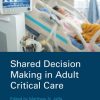 Shared Decision Making in Adult Critical Care (PDF)