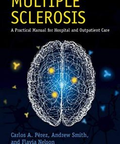 Multiple Sclerosis (A Practical Manual for Hospital and Outpatient Care) (PDF)