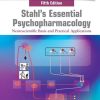 Stahl’s Essential Psychopharmacology: Neuroscientific Basis and Practical Applications, 5th Edition (PDF)