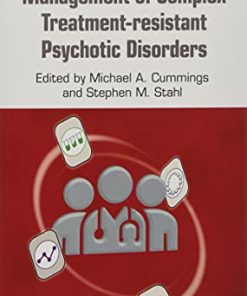 Management of Complex Treatment-resistant Psychotic Disorders (PDF)