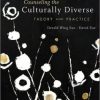 Counseling the Culturally Diverse: Theory and Practice, 6th Edition