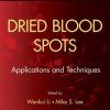 Dried Blood Spots: Applications and Techniques