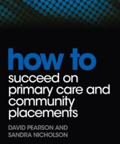 How to Succeed on Primary Care and Community Placements