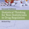 Statistical Thinking for Non-Statisticians in Drug Regulation