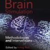 Brain Stimulation: Methodologies and Interventions